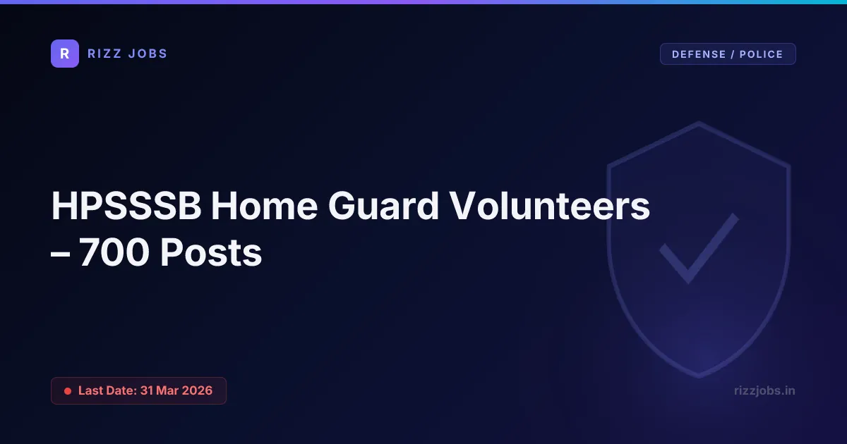 HPSSSB Home Guard Volunteers – 700 Posts - Official Job Notification
