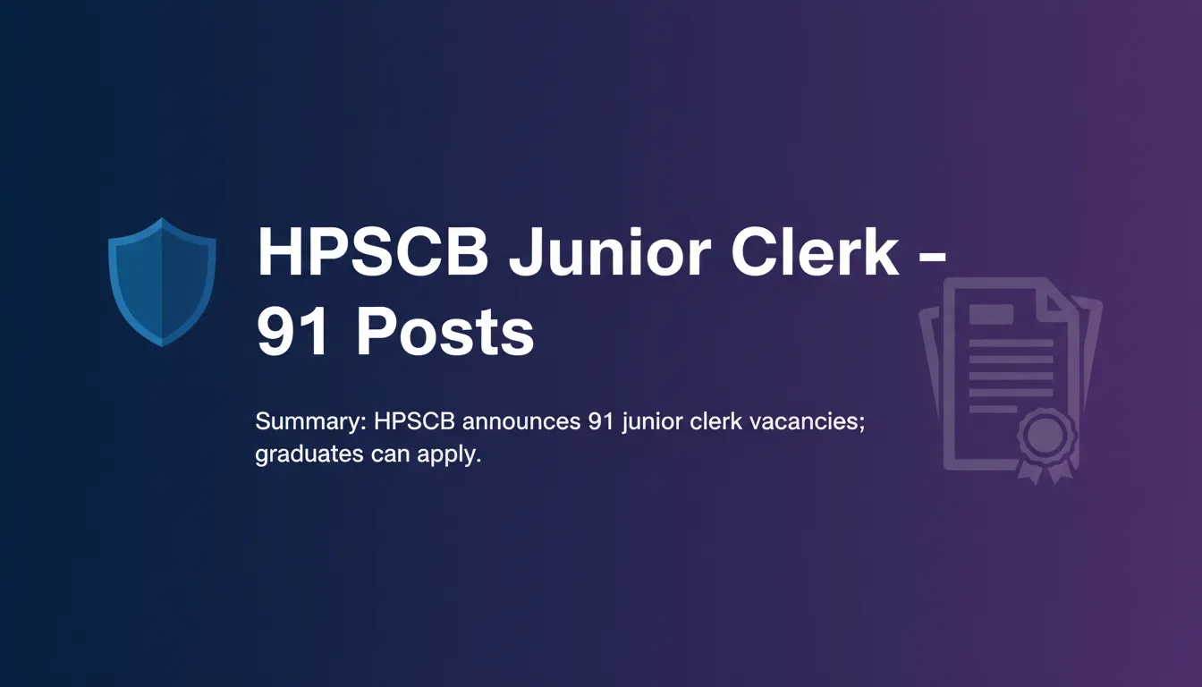 HPSCB Junior Clerk – 91 Posts - Official Job Notification