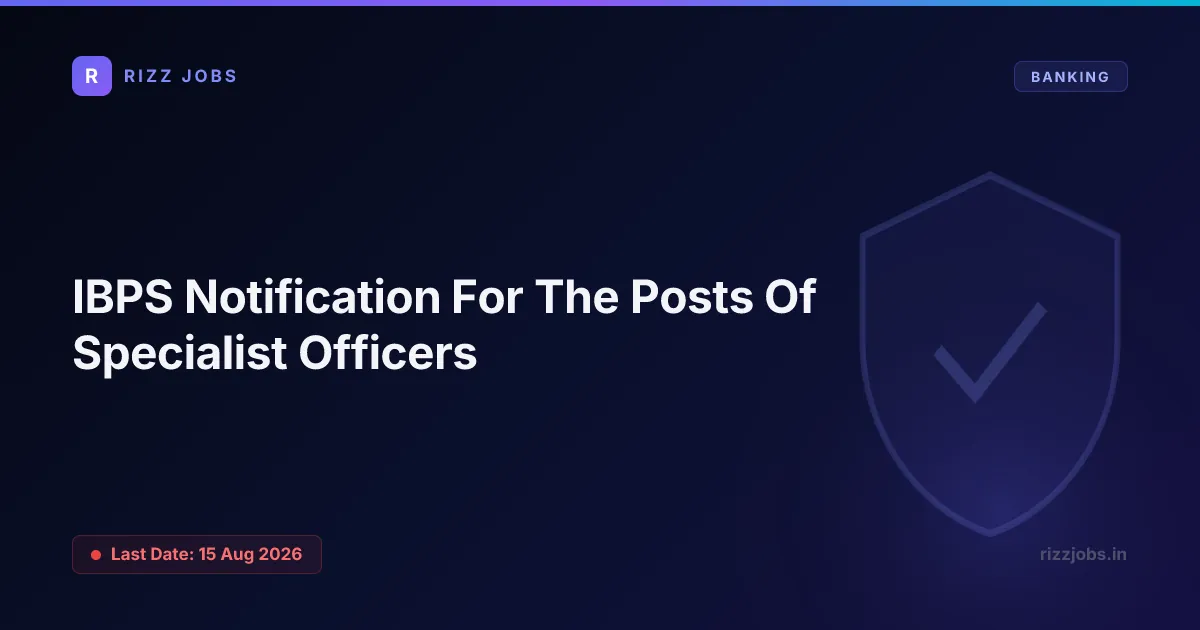 IBPS NBL Notification For The Posts Of Specialist Officers IBPS Notification For The Posts Of Specialist Officers - Official Job Notification