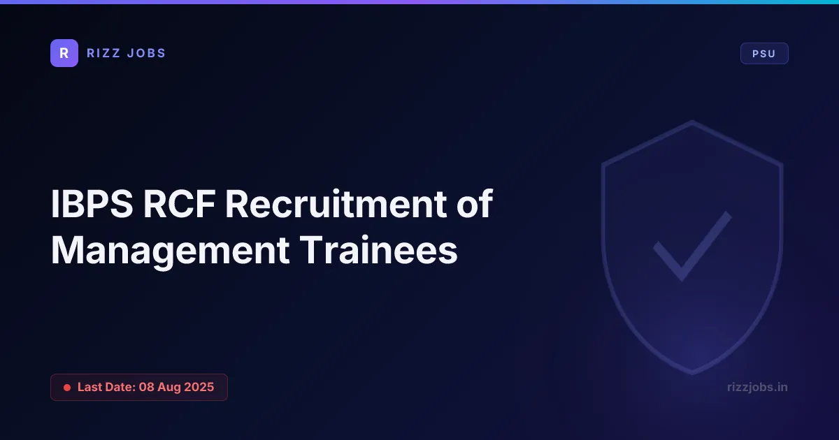 IBPS Direct Recruitment Drive for Management Trainees IBPS RCF Recruitment of Management Trainees - Official Job Notification