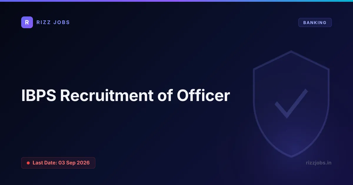 IBPS Recruitment of Officer - Official Job Notification