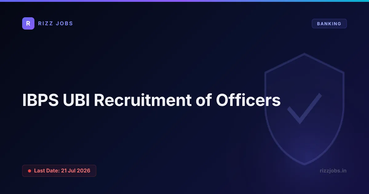 IBPS UBI Recruitment of Officers - Official Job Notification