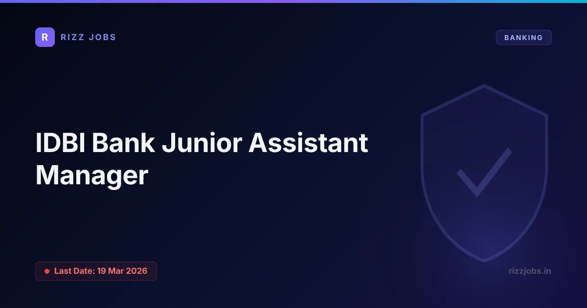 IDBI Bank Junior Assistant Manager IDBI Bank Junior Assistant Manager - Official Job Notification