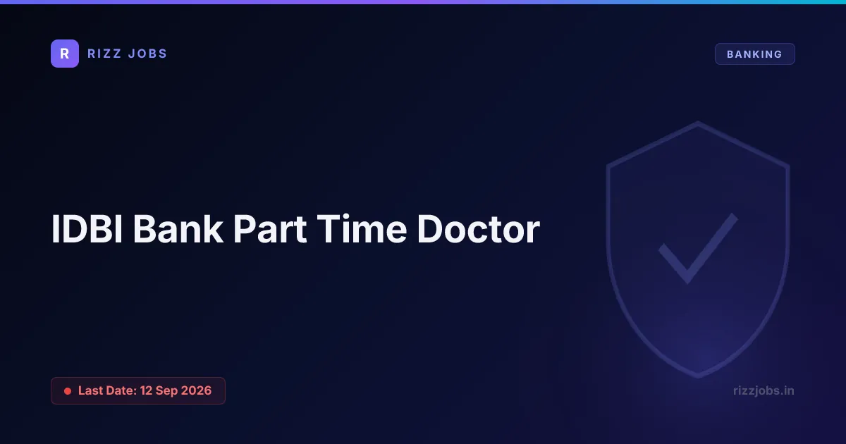 IDBI Bank Part Time Doctor - Official Job Notification