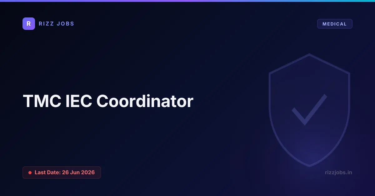 TMC IEC Coordinator - Official Job Notification