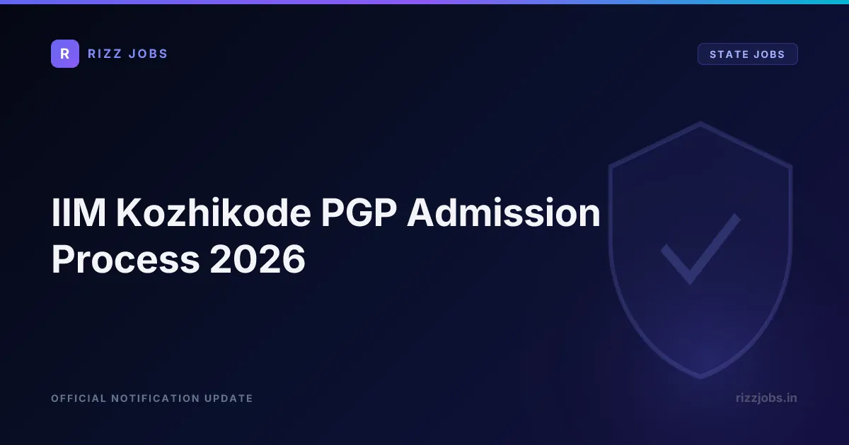 IIM Kozhikode PGP Admission Process 2026 - Official Job Notification