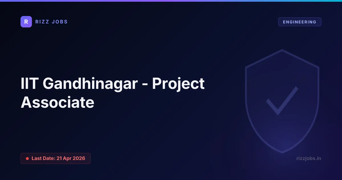 IIT Gandhinagar - Project Associate - Official Job Notification