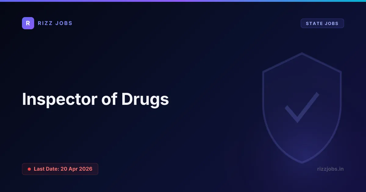 Inspector of Drugs - Official Job Notification