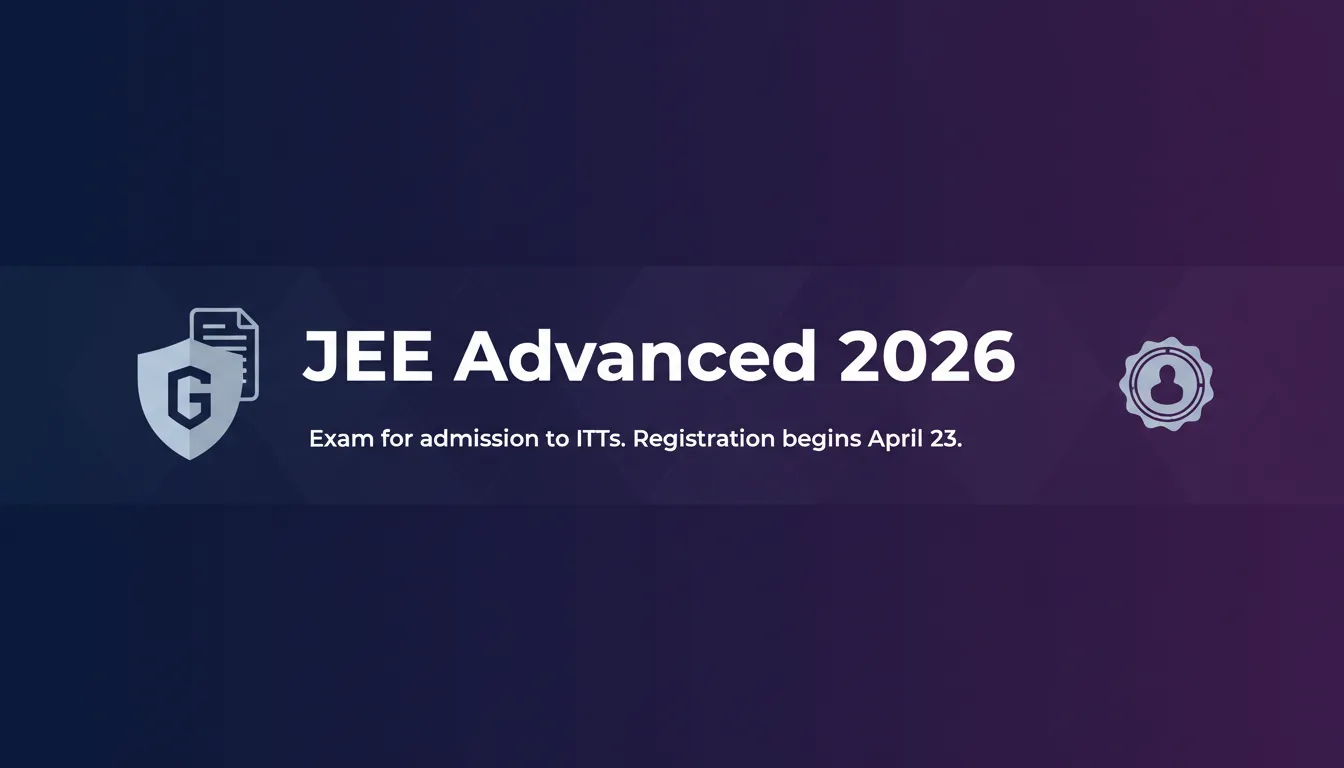 JEE Advanced 2026 - Official Job Notification