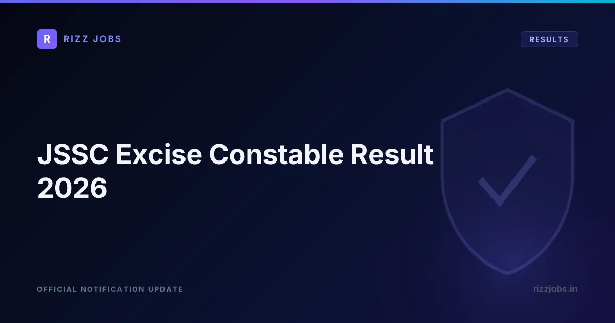 JSSC Excise Constable Result 2026 - Official Job Notification
