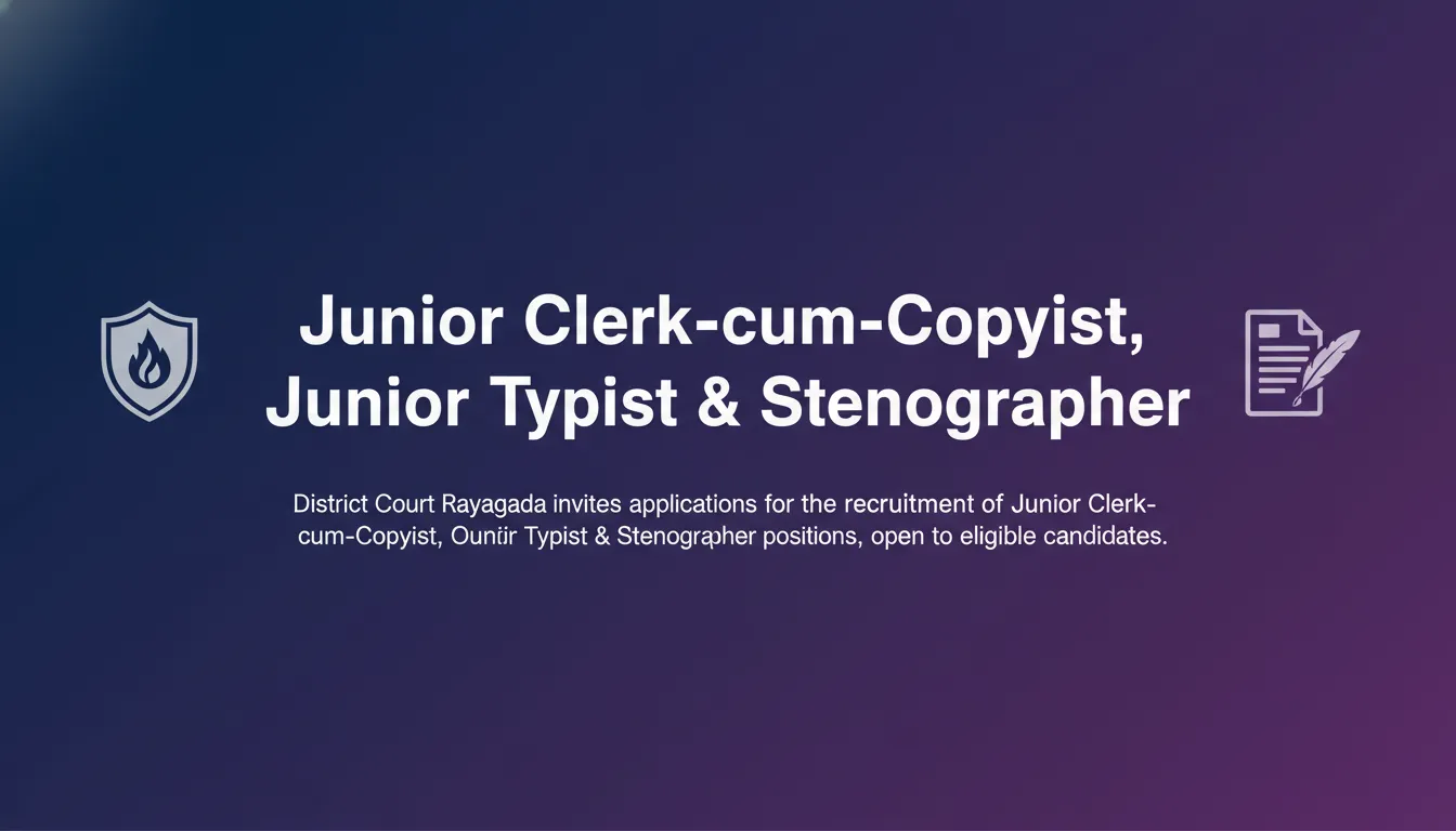 Junior Clerk-cum-Copyist, Junior Typist & Stenographer - Official Job Notification