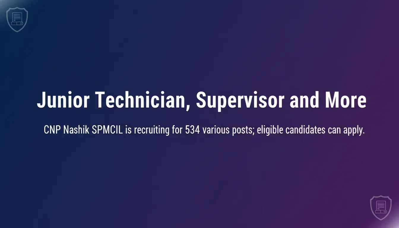 Junior Technician, Supervisor and More - Official Job Notification