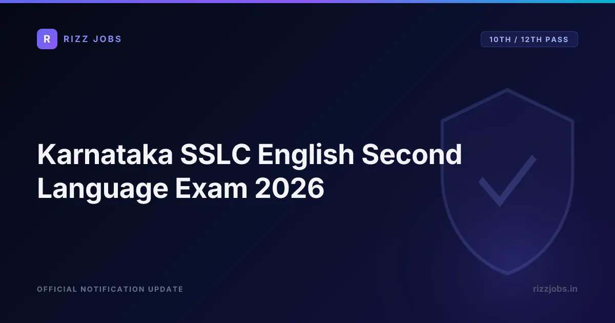 Karnataka SSLC English Second Language Exam 2026 - Official Job Notification