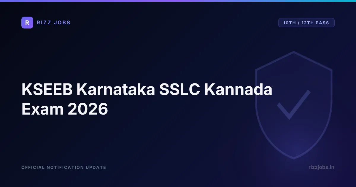 KSEEB Karnataka SSLC Kannada Exam 2026 - Official Job Notification