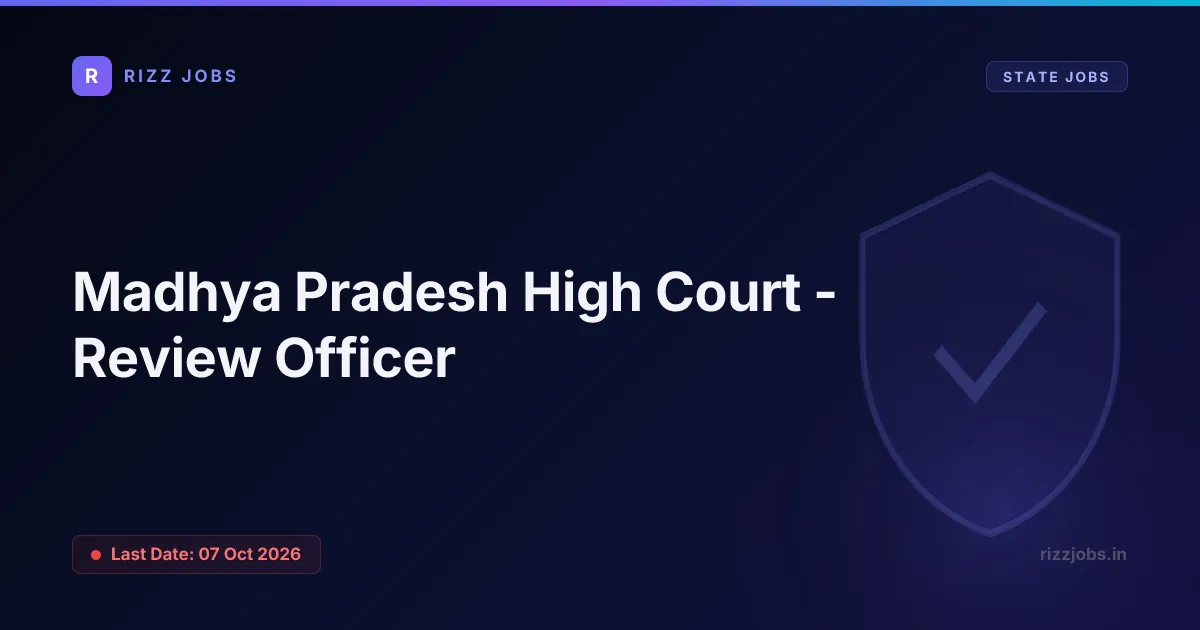Madhya Pradesh High Court - Review Officer Madhya Pradesh High Court - Review Officer - Official Job Notification