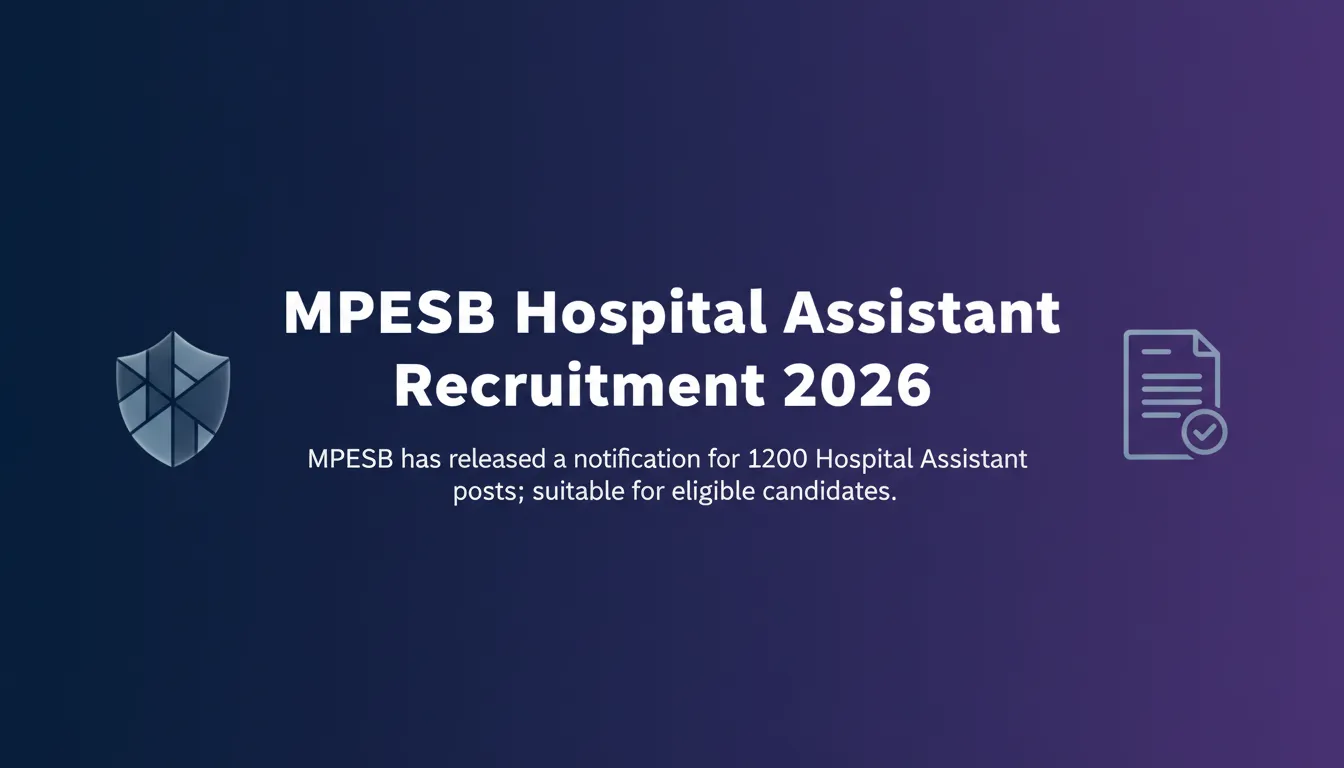 MPESB Hospital Assistant Recruitment 2026 - Official Job Notification