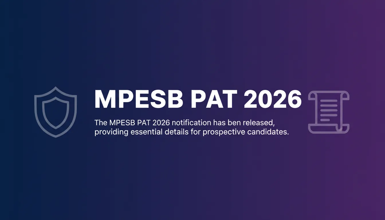 MPESB PAT 2026 - Official Job Notification