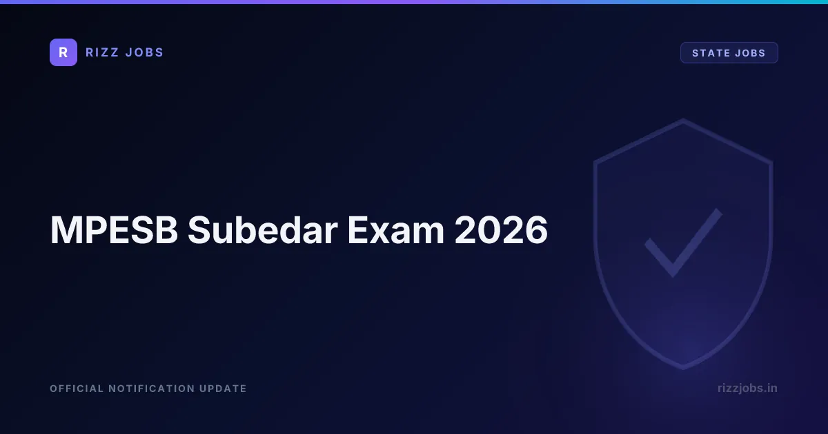 MPESB Subedar Exam 2026 - Official Job Notification