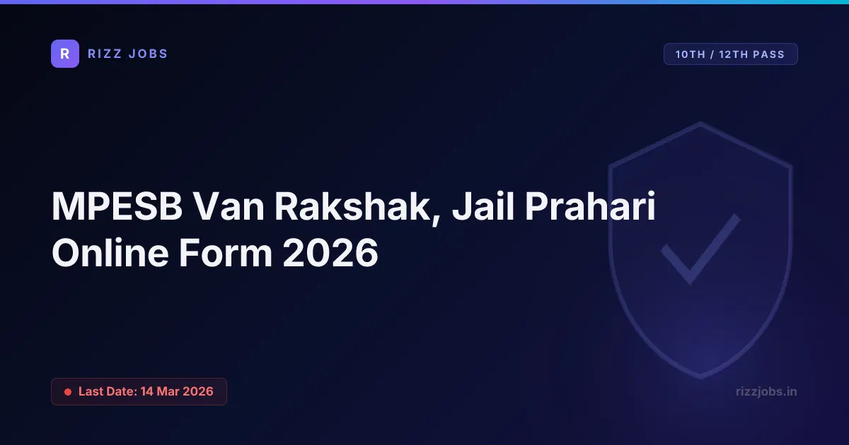 MPESB Van Rakshak, Jail Prahari Online Form 2026 - Official Job Notification