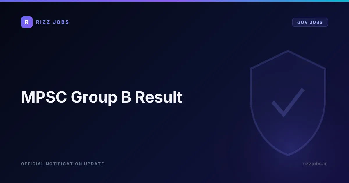 MPSC Group B Result - Official Job Notification