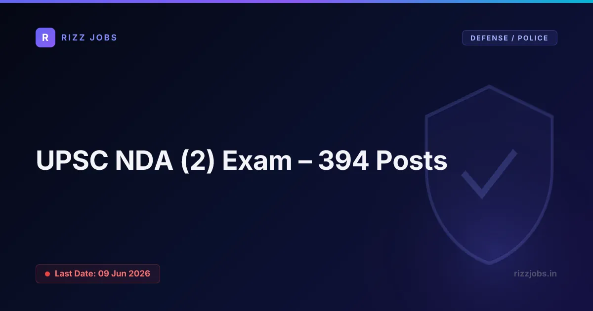 UPSC NDA (2) Exam – 394 Posts UPSC NDA (2) Exam – 394 Posts - Official Job Notification