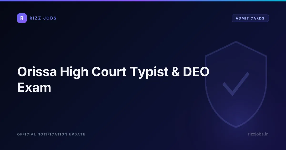 Orissa High Court Typist & DEO Exam - Official Job Notification