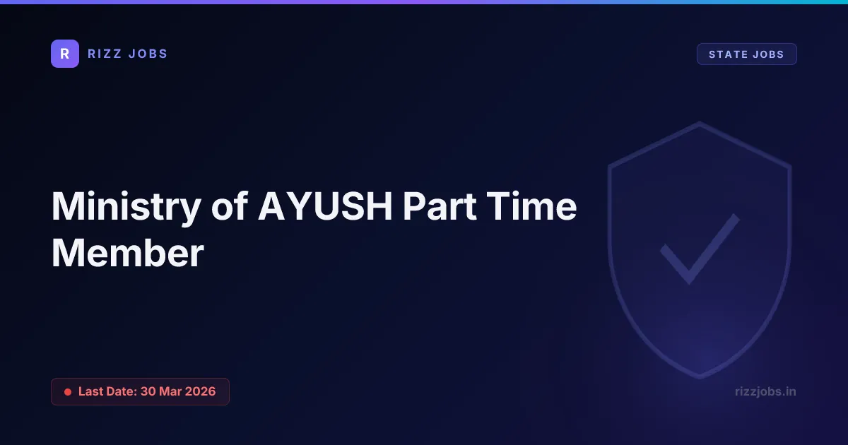 Ministry of AYUSH Part Time Member - Official Job Notification