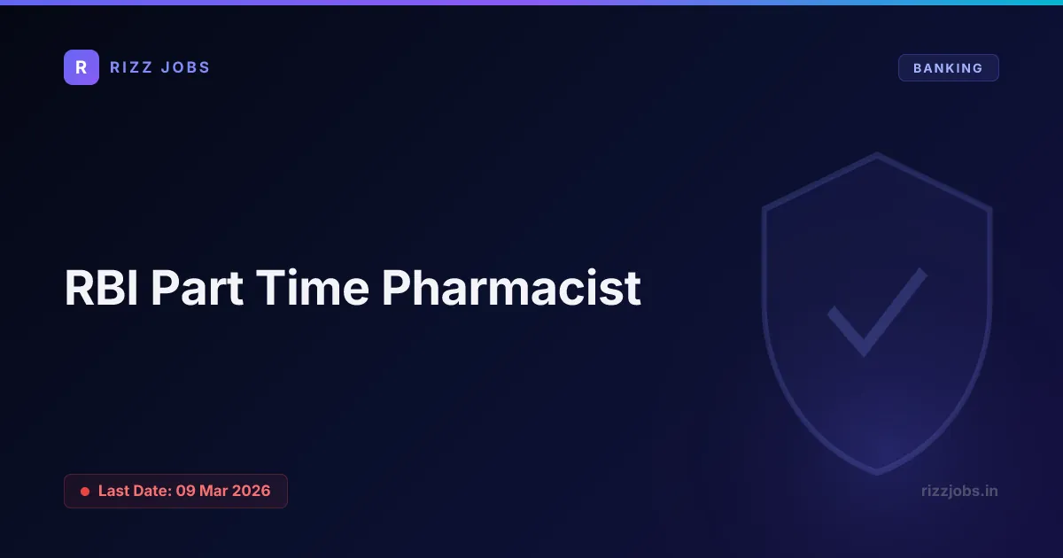 RBI Part Time Pharmacist RBI Part Time Pharmacist - Official Job Notification