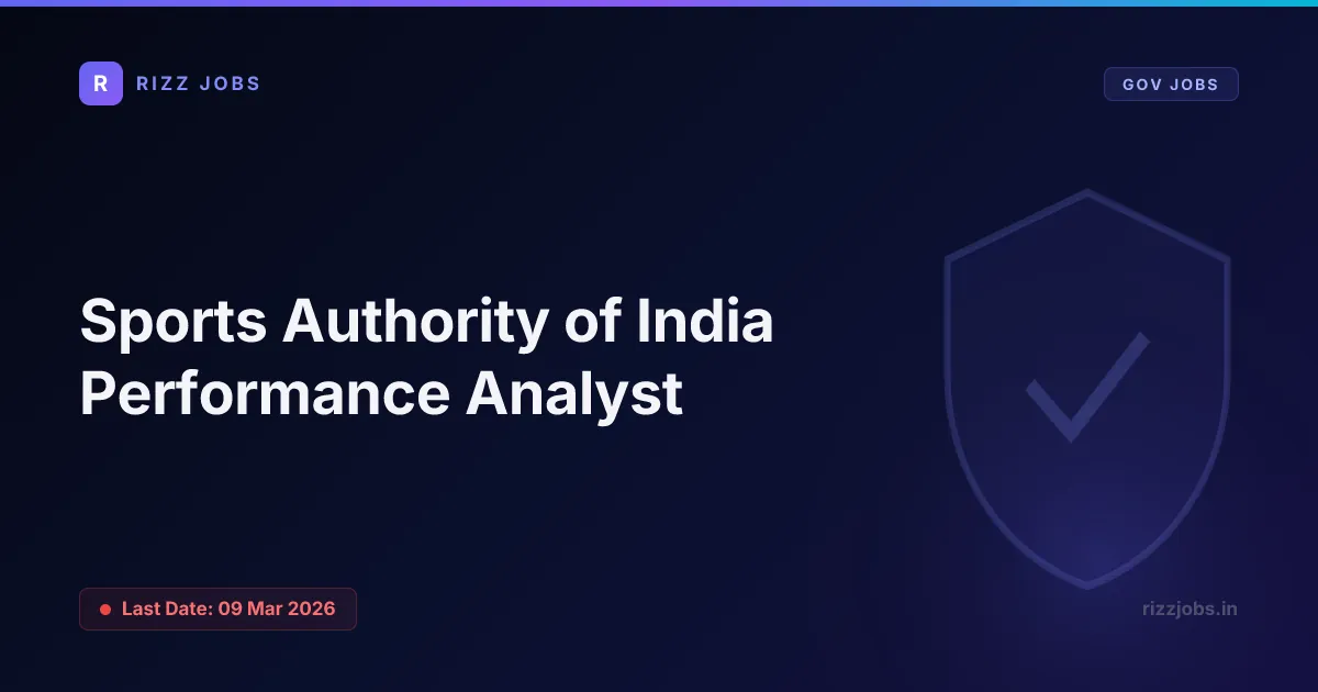 Sports Authority of India Performance Analyst Sports Authority of India Performance Analyst - Official Job Notification