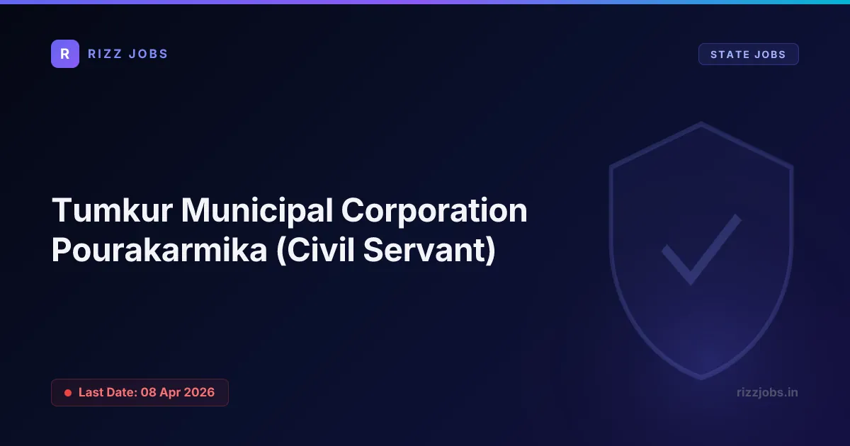 Tumkur Municipal Corporation Pourakarmika (Civil Servant) - Official Job Notification