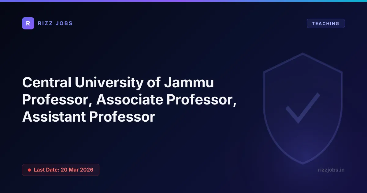 Central University of Jammu Professor, Associate Professor, Assistant Professor - Official Job Notification