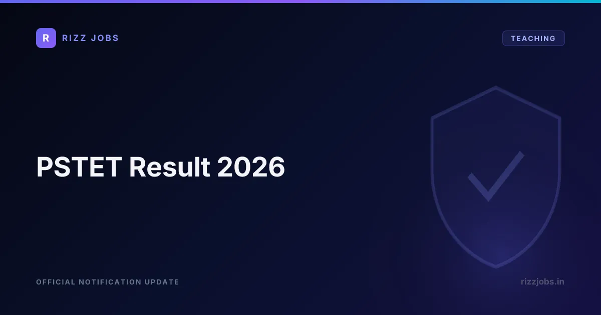 PSTET Result 2026 - Official Job Notification