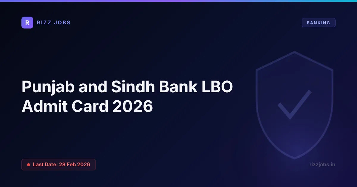 Punjab and Sindh Bank LBO Admit Card 2026 - Official Job Notification