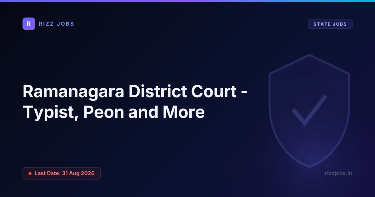Ramanagara District Court - Typist, Peon and More - Official Job Notification