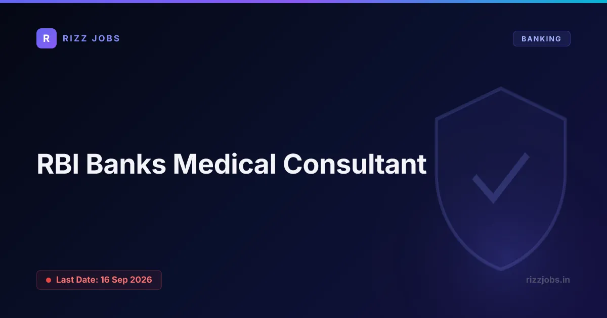 RBI Banks Medical Consultant - Official Job Notification