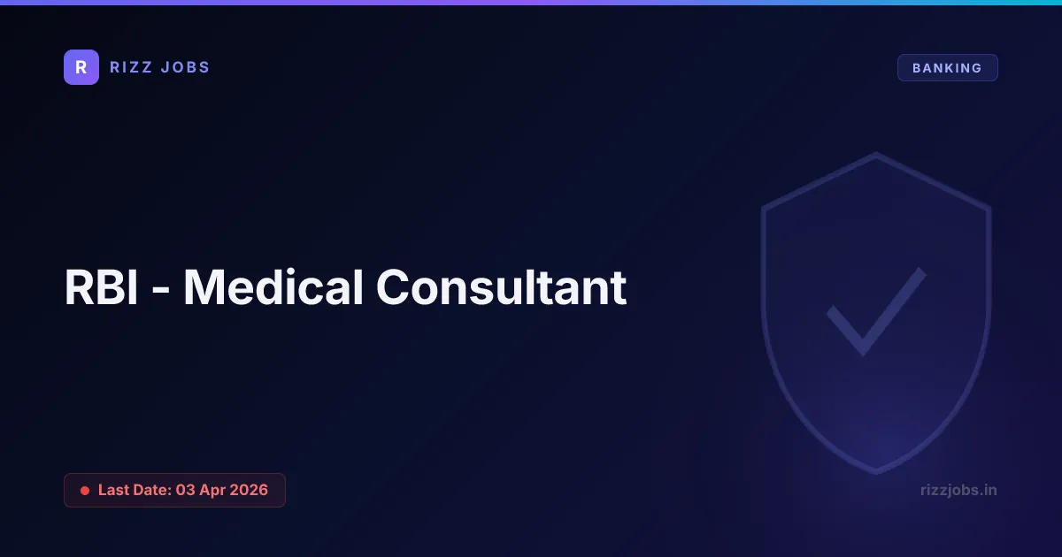 RBI - Medical Consultant - Official Job Notification