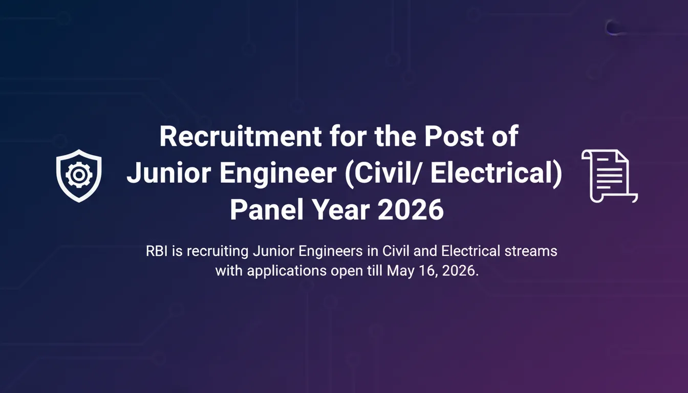 Recruitment for the Post of Junior Engineer (Civil/ Electrical) Panel Year 2026 - Official Job Notification