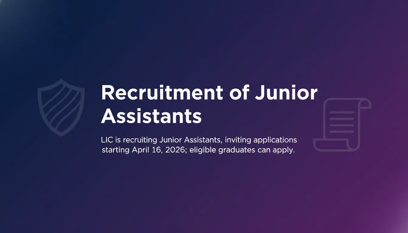 Recruitment of Junior Assistants - Official Job Notification
