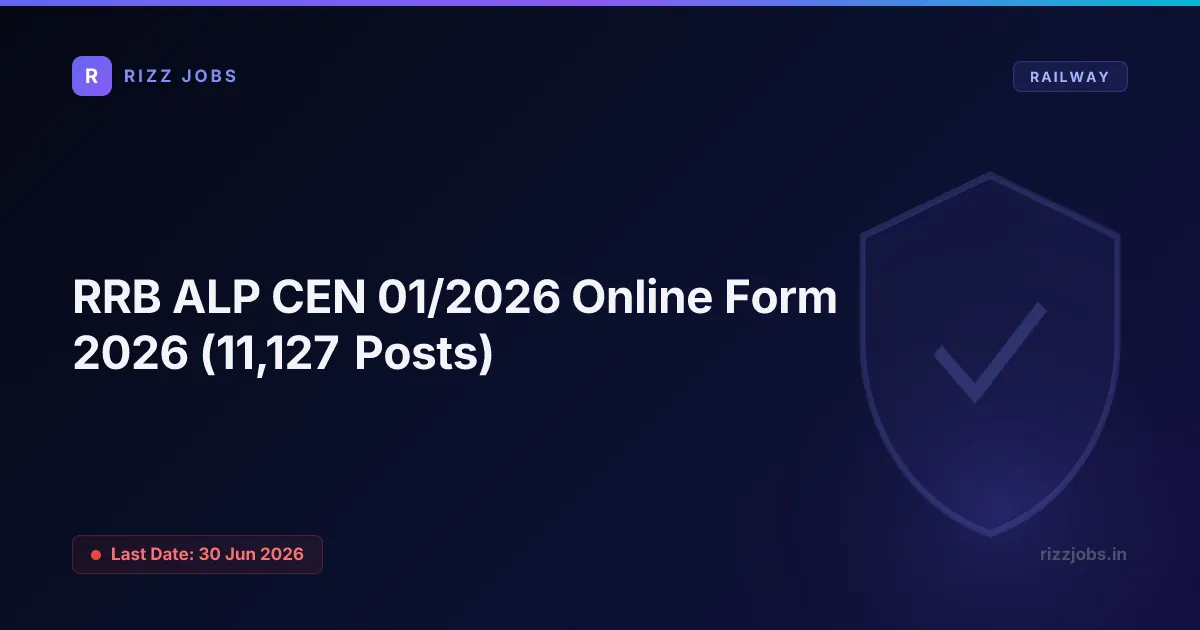RRB ALP CEN 01/2026 Online Form 2026 (11,127 Posts) RRB ALP CEN 01/2026 Online Form 2026 (11,127 Posts) - Official Job Notification
