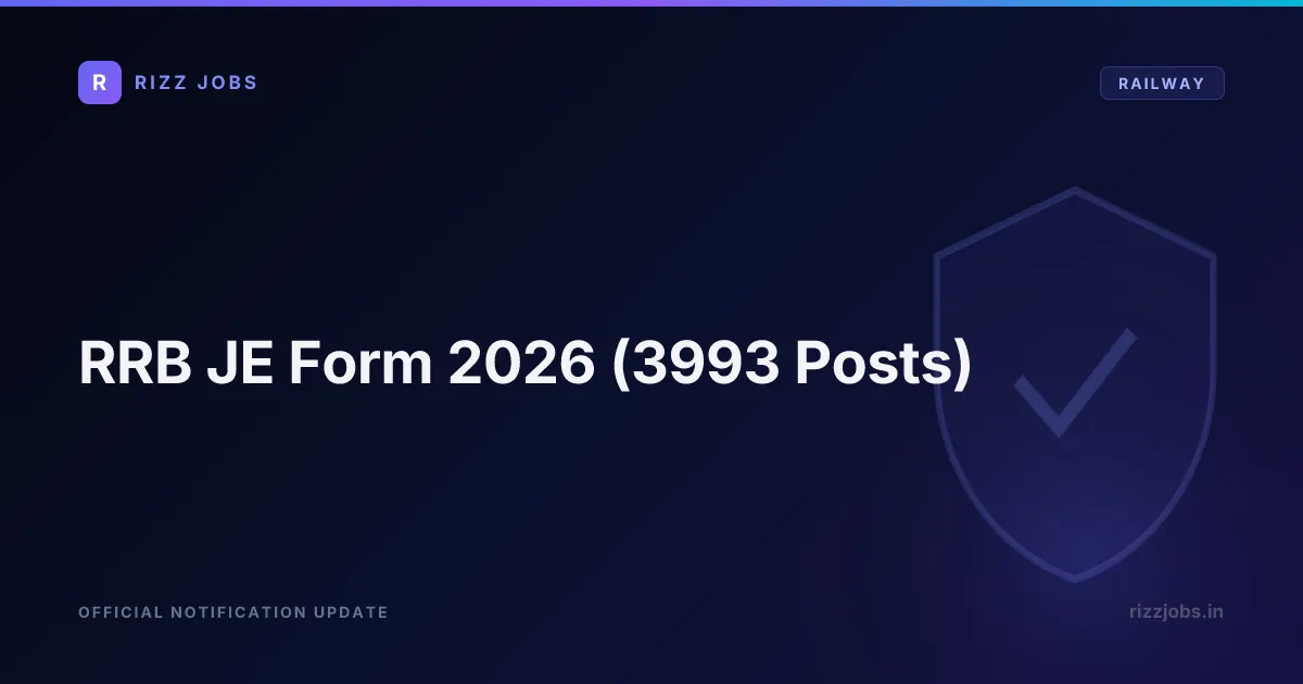 RRB JE Form 2026 (3993 Posts) - Official Job Notification