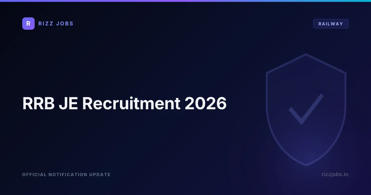 RRB JE Notification 2026 RRB JE Recruitment 2026 - Official Job Notification