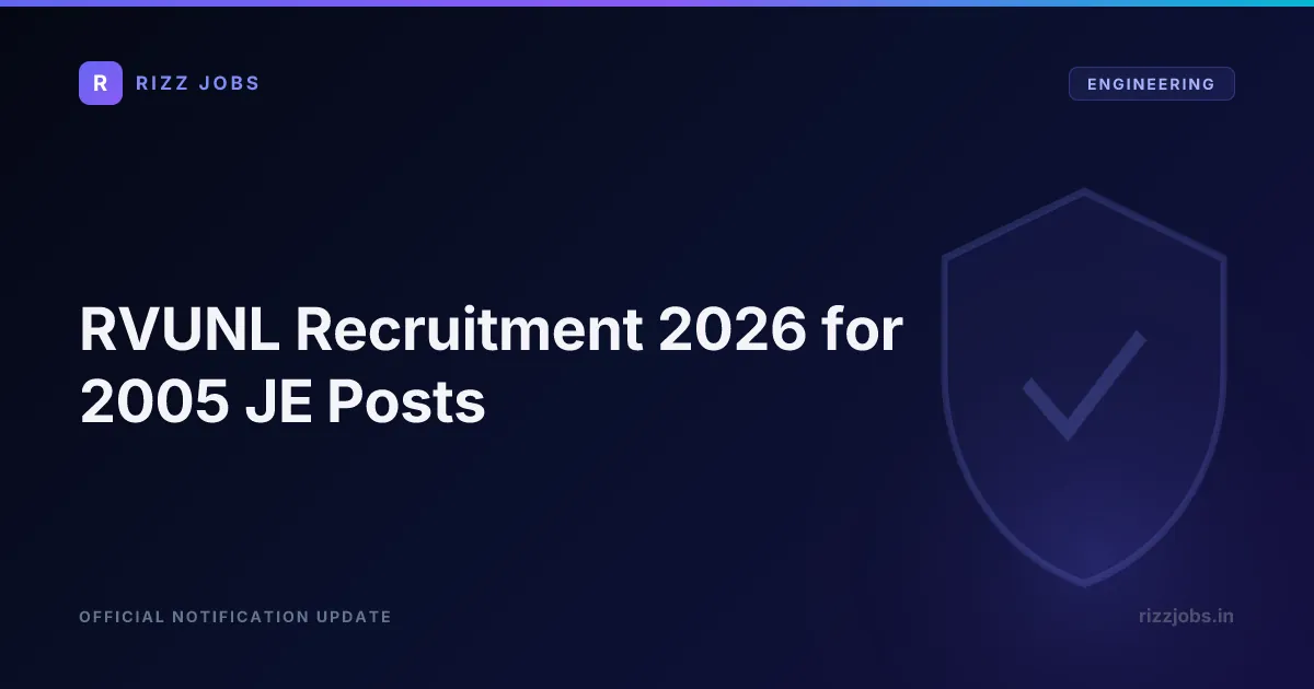 RVUNL Recruitment 2026 for 2005 JE Posts RVUNL Recruitment 2026 for 2005 JE Posts - Official Job Notification