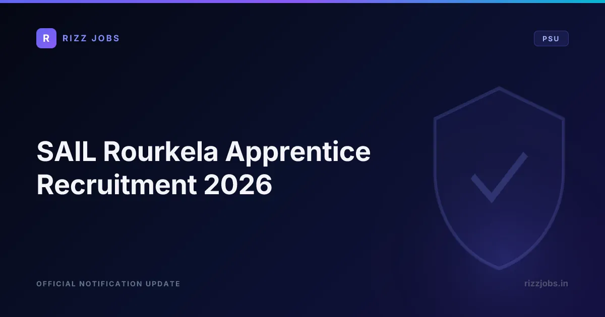 SAIL Rourkela Apprentice Recruitment 2026 - Official Job Notification