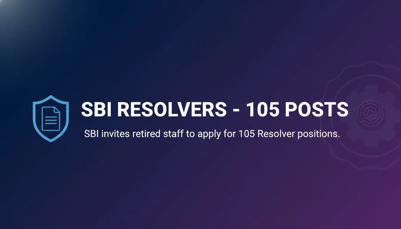 SBI Resolvers – 105 Posts - Official Job Notification