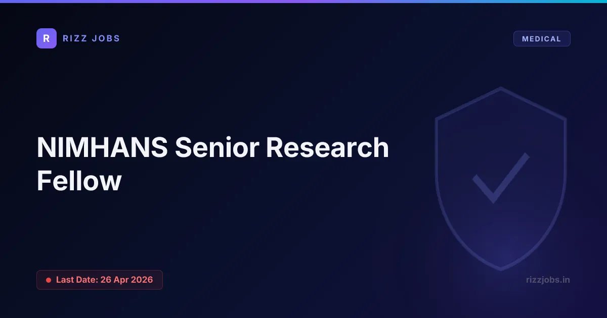 NIMHANS Senior Research Fellow - Official Job Notification