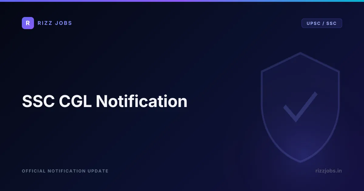 SSC CGL Notification - Official Job Notification