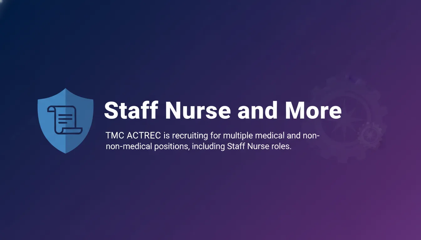 Staff Nurse and More - Official Job Notification