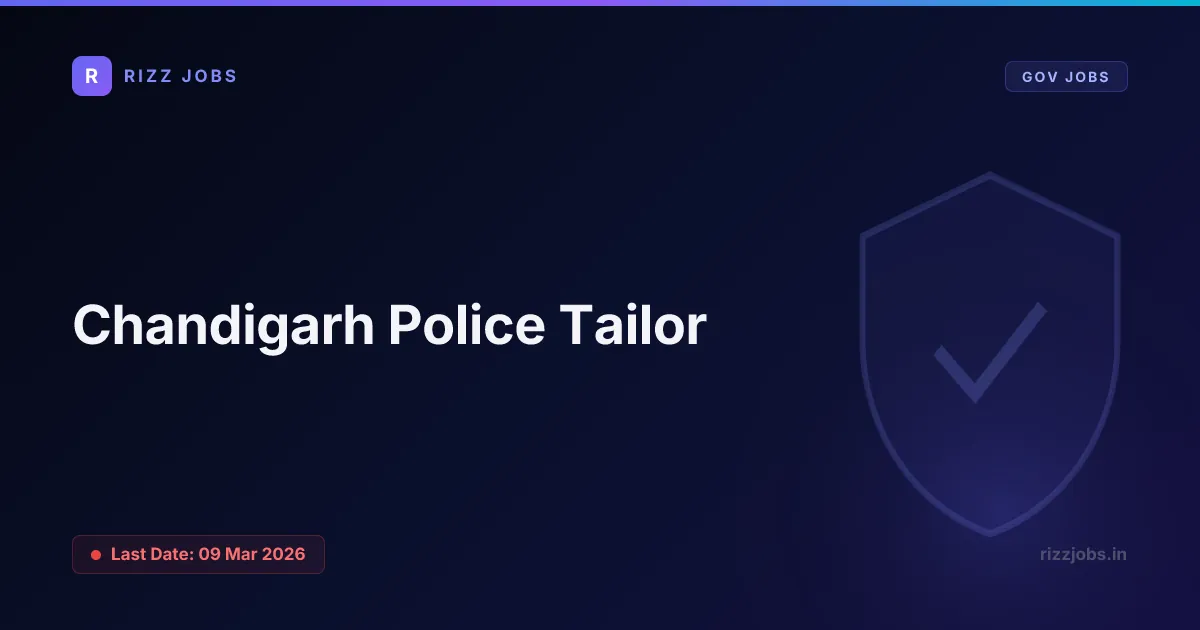 Chandigarh Police Tailor Chandigarh Police Tailor - Official Job Notification