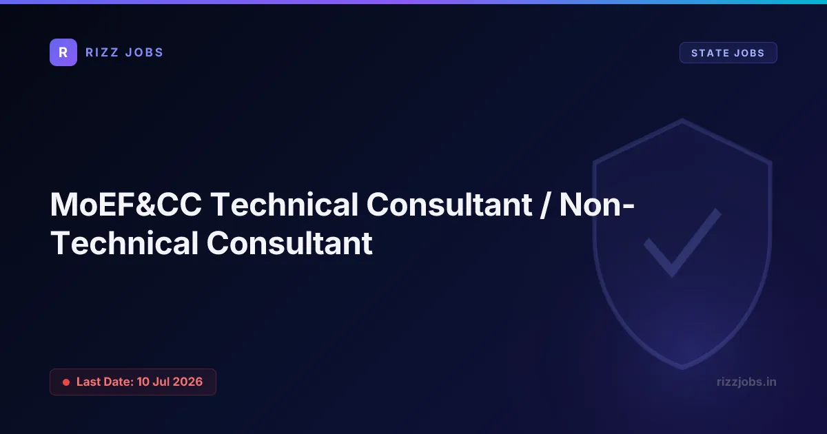 MoEF&CC Technical Consultant / Non-Technical Consultant - Official Job Notification