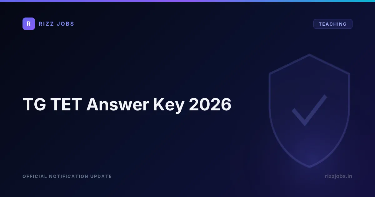 UGC NET Final Answer Key 2026 TG TET Answer Key 2026 - Official Job Notification
